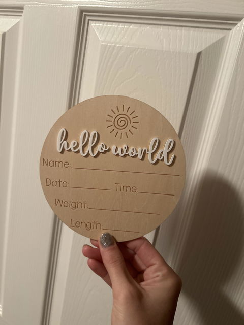 Hello World Newborn Wood Sign (6 Inches)