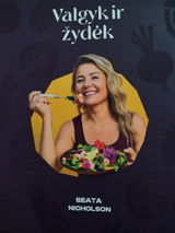 Beatos Nicholson knyga „Valgyk ir žydėk“