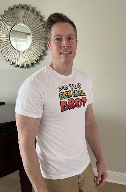 Do You Even Bruh, Bro? T-shirt