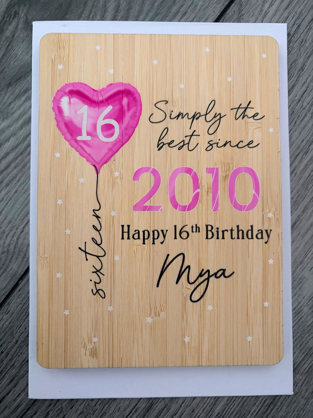 Personalised Simply The Best Since 2010 Happy 16th Birthday Wooden Keepsake Card