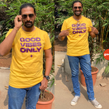 GOOD VIBES ONLY - Men's Cotton T-Shirt (6 Colors)